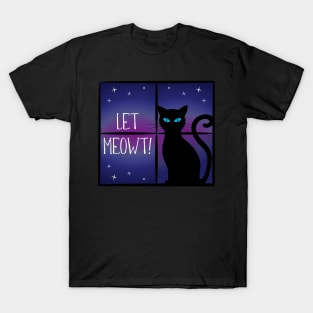 Let Meowt! T-Shirt